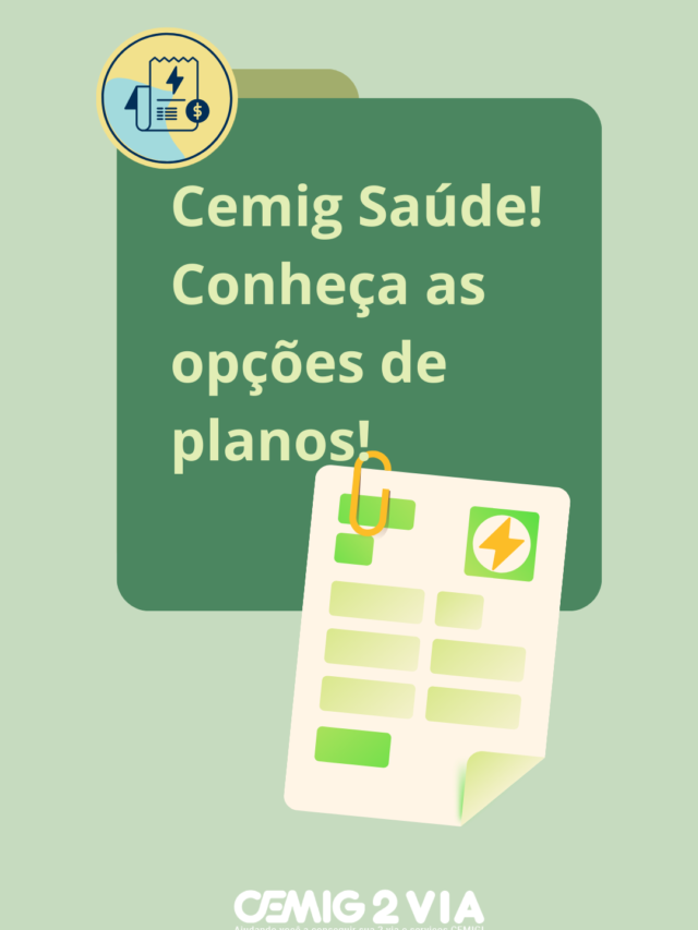 Cemig Saúde! Confira as Facilidades e Benefícios!