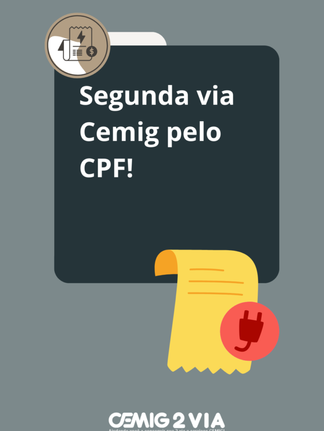 Tire a Segunda Via Cemig pelo CPF de varias formas! Saiba AQUI!